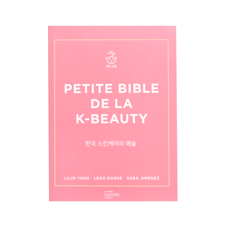 PETIT BIBLE DE LA K-BEAUTY